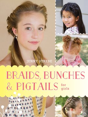 cover image of Braids, Bunches & Pigtails for Girls